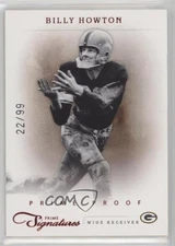 2011 Panini Prime Signatures Prime Proof Red 22/99 Billy Howton #16 n1u