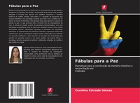 Carolina Estrada GóMez | FáBulas Para A Paz | Taschenbuch | Portugiesisch (2020)