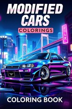 Modified Cars Coloring Book: JDM Legends: 50 Custom, Widebody, and Drift Cars fr