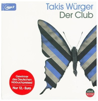 Der Club, 1 MP3-CD | MP3 Format, Lesung | Takis Würger | Deutsch | Audio-CD