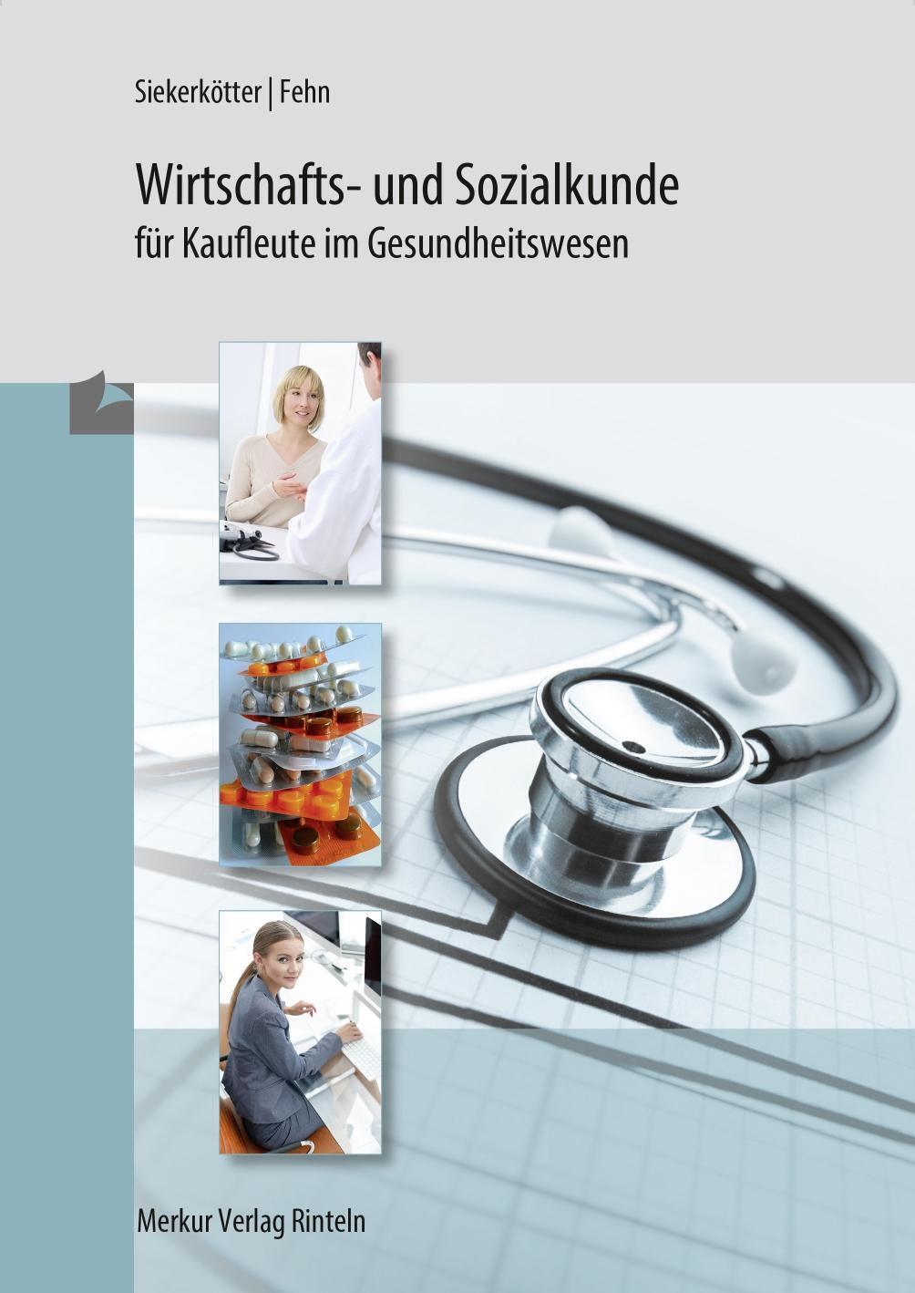 Thumbnail - Wirtschafts- Und Sozialkunde Für Kaufleute | Gesundheitswesen |