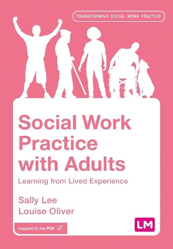 Social Work Practice with Adults: Learning by Sally LeeLouise Oliver (PB 2023) - Image 2