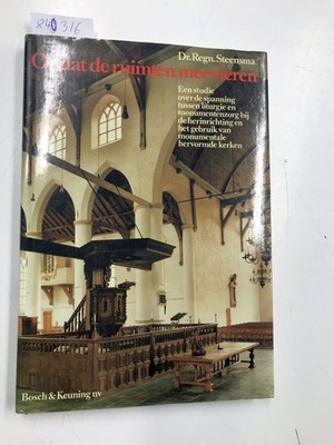 Opdat de ruimten meevieren : een studie over de spanning tussen liturgie en monu