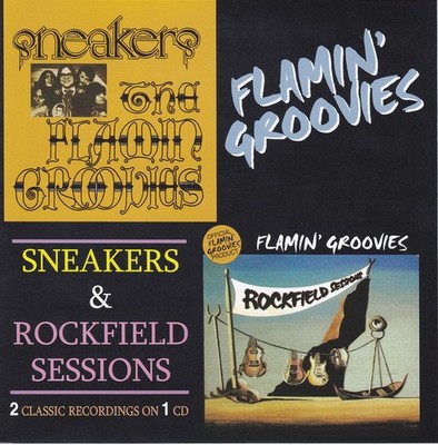 The Flamin' Groovies - Sneakers & Rockfield Sessions (CD, Comp, RE) 2000 (NM or