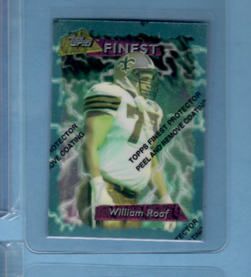 1995 Topps Finest Refractor Willie Roaf #48, Pack Fresh!!