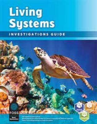 LIVING SYSTEMS FOSS SCIENCE RESOURCES - Hardcover - VERY GOOD