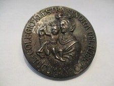 100 YEARS OF GOD & COUNTRY 1877-1977 Nuestra Senora Del Huerto School medal RARE