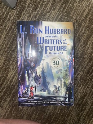 L. Ron Hubbard Presents Writers of the Future Volume 30 : The