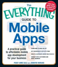 The Everything Guide to Mobile Apps: A Practical Guide To Afford