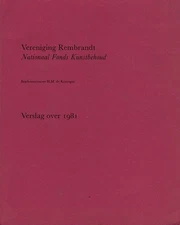 Vereniging Rembrandt, Nationaal Fonds Kunstbehoud: Verslag over 1981