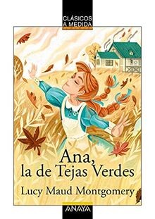 Ana, la de Tejas Verdes (CLÁSICOS - Clásicos a Medi... | Buch | Zustand sehr gut