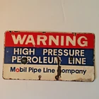 Mobil Pipe Line WARNING Sign 15" x 8" Vintage Metal/Porcelain