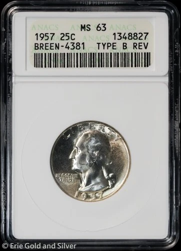 1957 25C Washington Quarter ANACS MS 63 | BREEN-4381 Type B Rev Soap Box