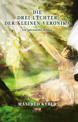 Die Drei Lichter der kleinen Veronika - Hardcover Sonderausgabe Manfred Kyb
