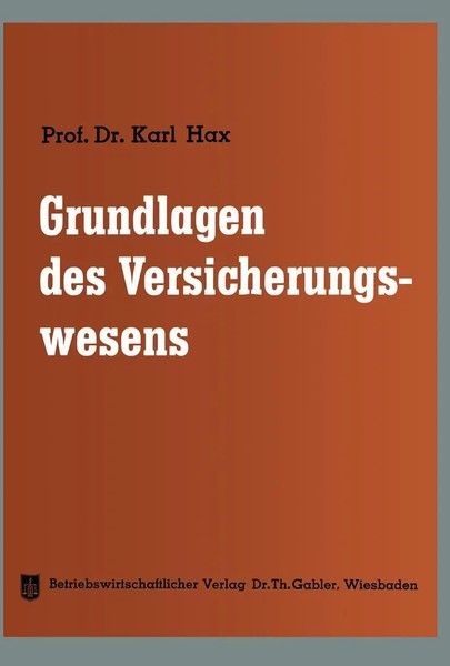 Karl Hax | Grundlagen Des Versicherungswesens | Taschenbuch | Deutsch | Viii-image