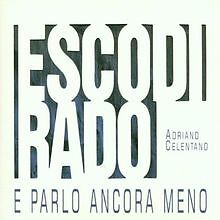 Esco di Rado E Parlo Ancora Meno von Adriano Celentano | CD | Zustand gut