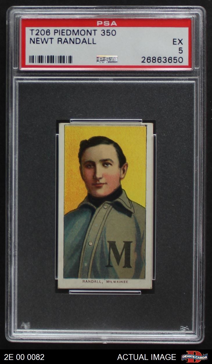 1909 T206 Newt Randall American Association - Milwaukee  PSA 5 - EX