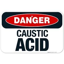 Danger Caustic Acid Sign, OSHA Danger Sign,