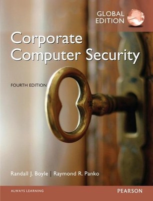 Corporate Computer Security, Global Edition 4th Edition by Randall Boyle (Englis