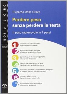 Perdere peso senza perdere la testa. Il peso ragion... | Buch | Zustand sehr gut
