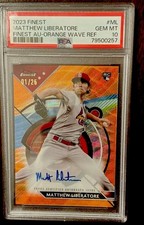 2023 Topps Finest Auto Matthew Liberatore Orange Wave PSA 10 01/25 Cardinals Ace