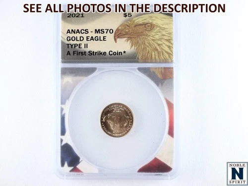 NobleSpirit (LB) Beautiful 2021 $5 GOLD Eagle Type II First Stike ANACS MS 70