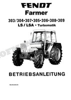 Fendt Farmer 303/304 307 305 306 308 309 Ls/Lsa Turbomatik Betriebsanleitung
