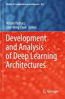 Development And Analysis Of Deep Learning Architectures Witold Pedrycz
