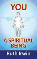 Ruth Irwin | You A Spiritual Being | Buch | Englisch (2013) | Gebunden