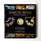African Beads: Jewels of a Continent Book