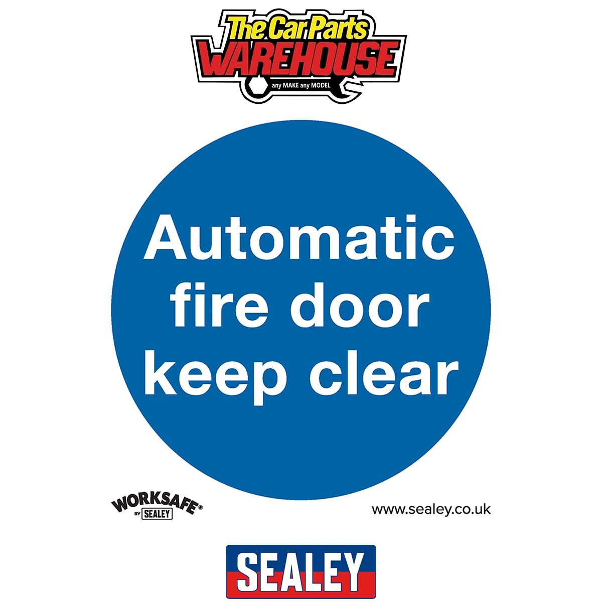 Sealey SS3P10 Worksafe Automatic Fire Door Keep Clear Safety Sign, Rigid
