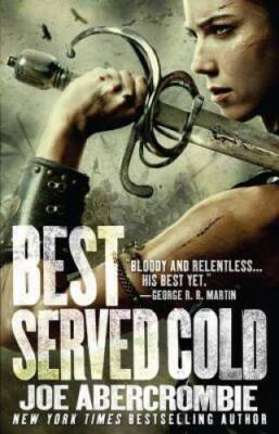Best Served Cold - Paperback By Abercrombie, Joe - VERY GOOD