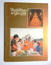 Buddhism in Thai Life 3E Thailand 1984 Religion Culture Monestaries History