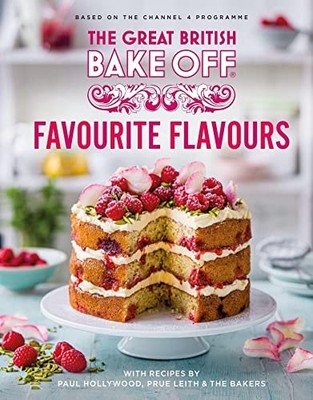 Bake Off Team - Great British Bake Off Favourite Flavours The offic - H245z