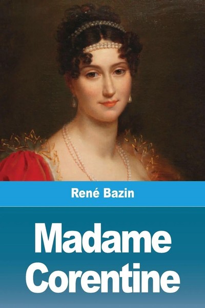 René Bazin | Madame Corentine | Taschenbuch | FranzöSisch (2021) | Prodinnova-image