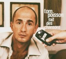 Fait Des Chansons von Tom Poisson | CD | Zustand sehr gut