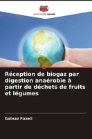 Golnaz Fazeli | RéCeption De Biogaz Par Digestion AnaéRobie à Partir De...