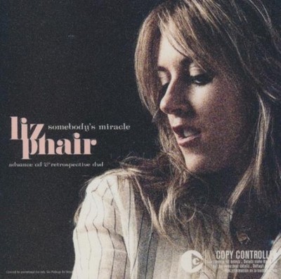 Liz Phair: Somebody's Miracle: Advance CD & Retrospective DVD PROMO MUSIC AUDIO