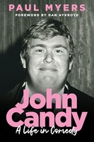 Dan Aykroyd - John Candy A Life In Comedy - Hardback - H245Z