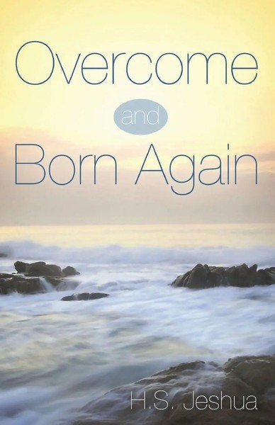 H. S. Jeshua | Overcome And Born Again | Taschenbuch | Englisch (2015)-image