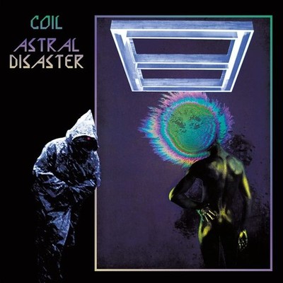 Vinyl Neu - Coil - Astral Disaster. Rezept Versionen (Clear Vinyl) (3 L