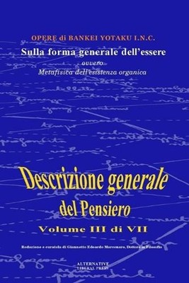 Sulla forma generale dell'essere: ovvero, Metafisica dell'esistenza organica by