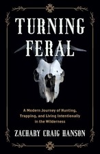 Zachary Craig Hanson Turning Feral (Paperback) (UK IMPORT)