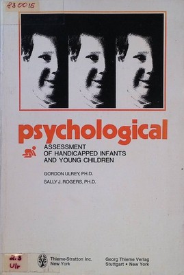 Psychological assessment of handicapped infants and young children Ulrey, Gordon