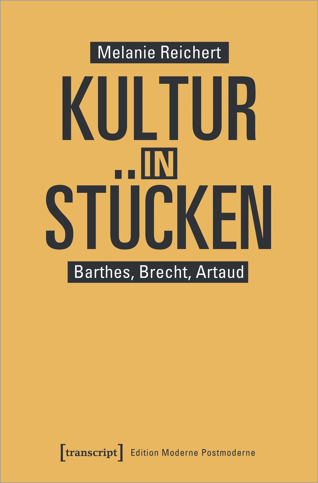 Thumbnail - Kultur In Stücken | Barthes, Brecht, Artaud, Edition Moderne
