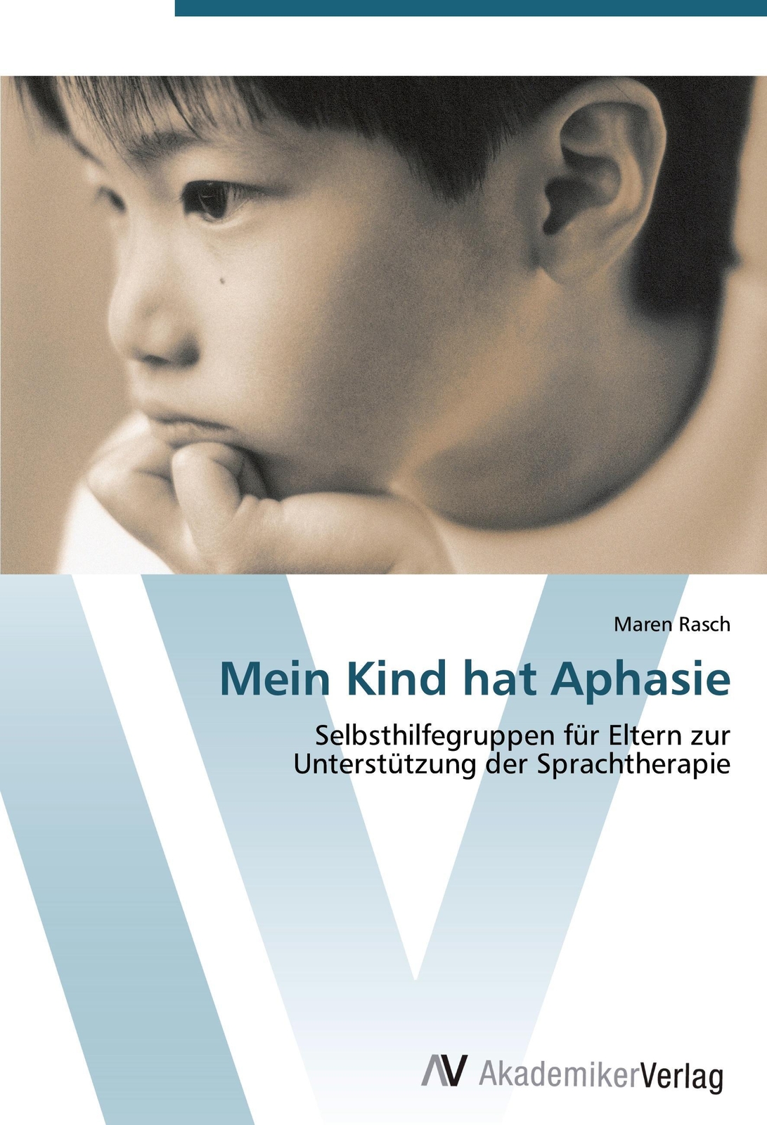 Thumbnail - Mein Kind Hat Aphasie Maren Rasch Taschenbuch Paperback 88 S. Deutsch