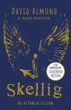 David Almond Skellig: the 25th anniversary illustrated edition (Poche)