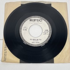 Ersel Hickey You Never Can Tell 7” Single Vinyl Record 45rpm Wedding Day Epic