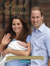 Royal Babies: Commemorating the Birth of HRH Prince George,Annie