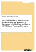 Status Of Utilization Of Information And Communication And Technology In Departm